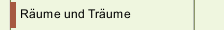 R&auml;ume und Tr&auml;ume