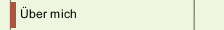 &Uuml;ber mich